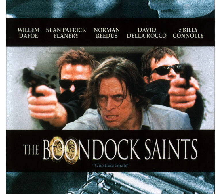 The Boondock Saints: un successo “diesel”