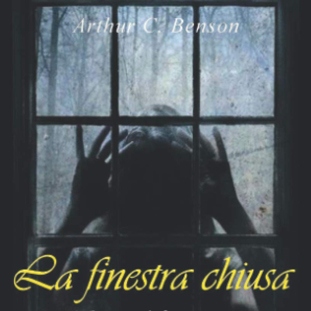 La finestra chiusa: racconti di fantasmi