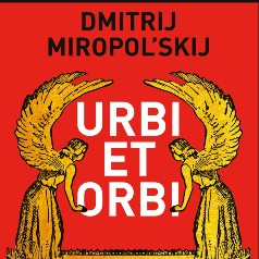 Urbi et Orbi: se Eco avesse giocato a fare Dan Brown