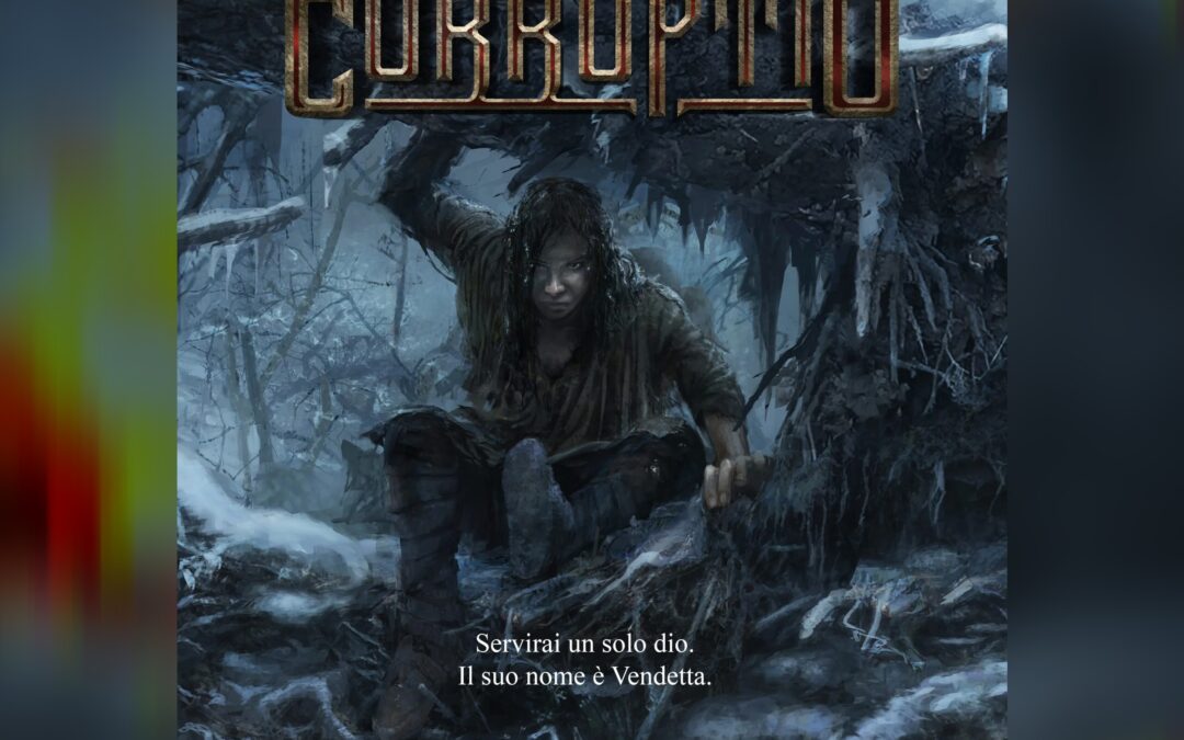 Tra fede, vendetta e rovina (Corruptio – Stefani Mancini)